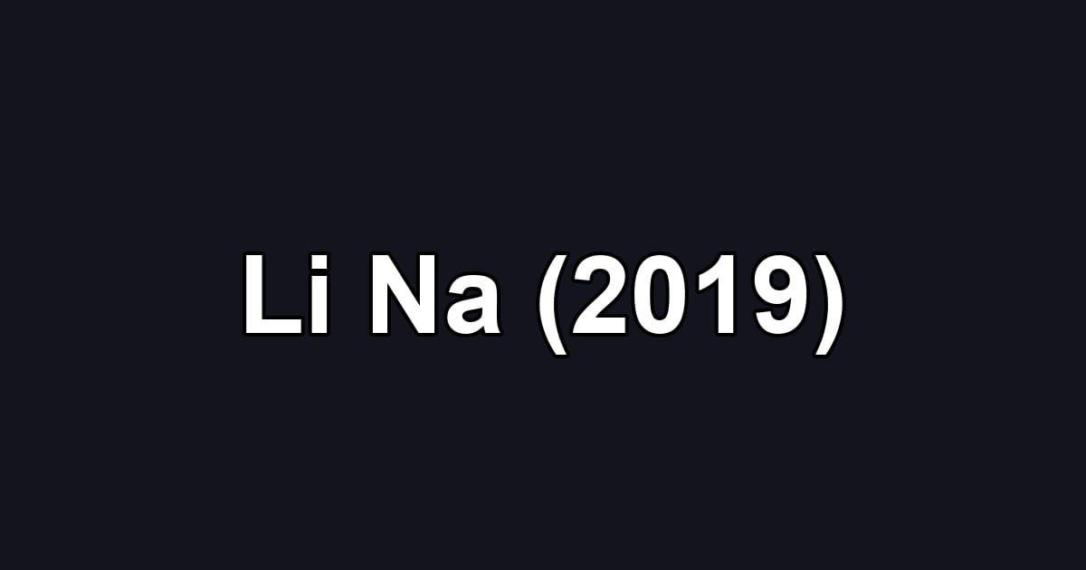 Li Na (2019)