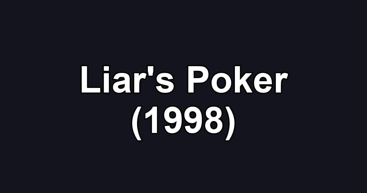 Liar's Poker (1998)