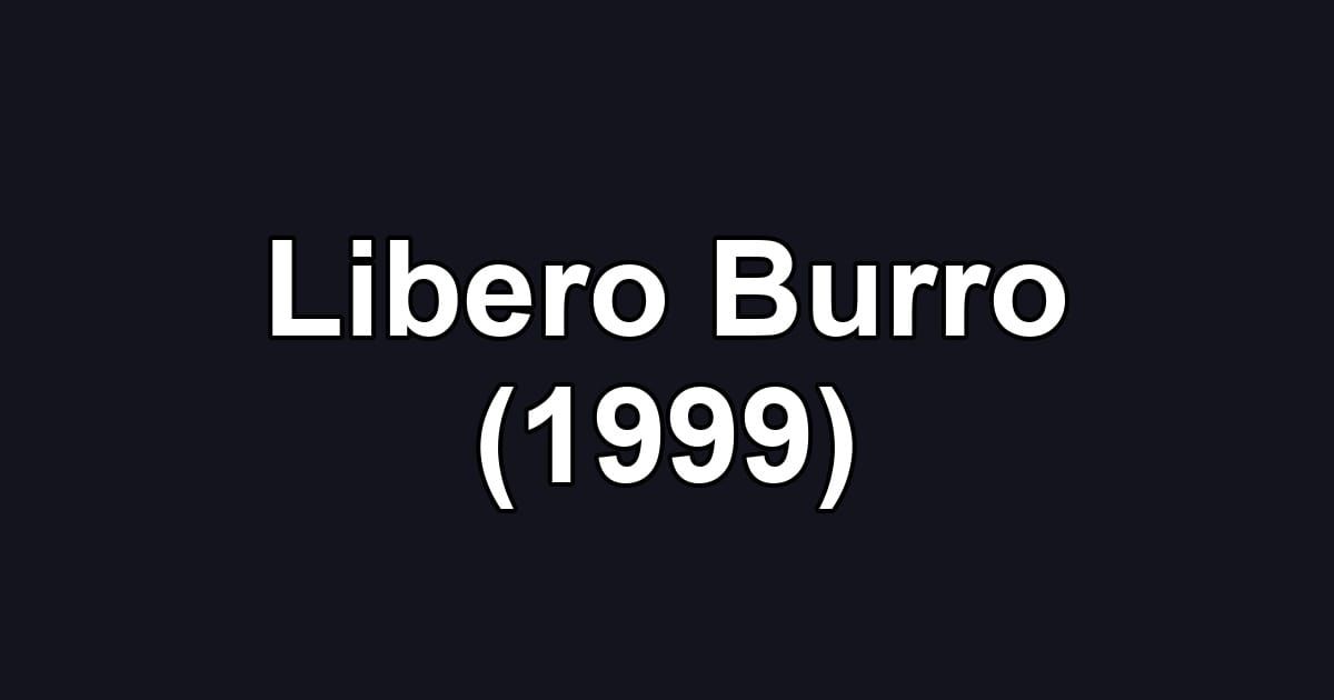 Libero Burro (1999)