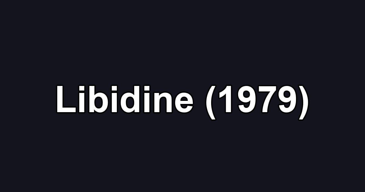 Libidine (1979)