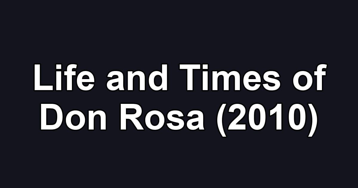 Life and Times of Don Rosa (2010)