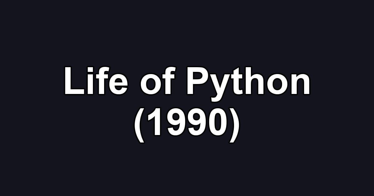 Life of Python (1990)