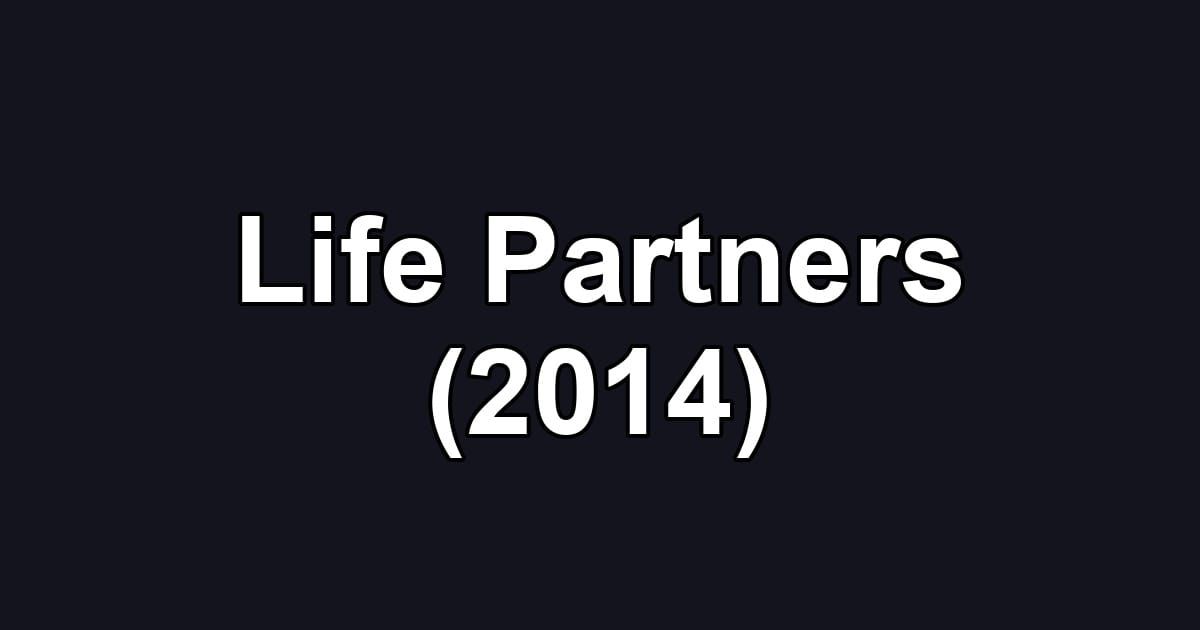 Life Partners (2014)