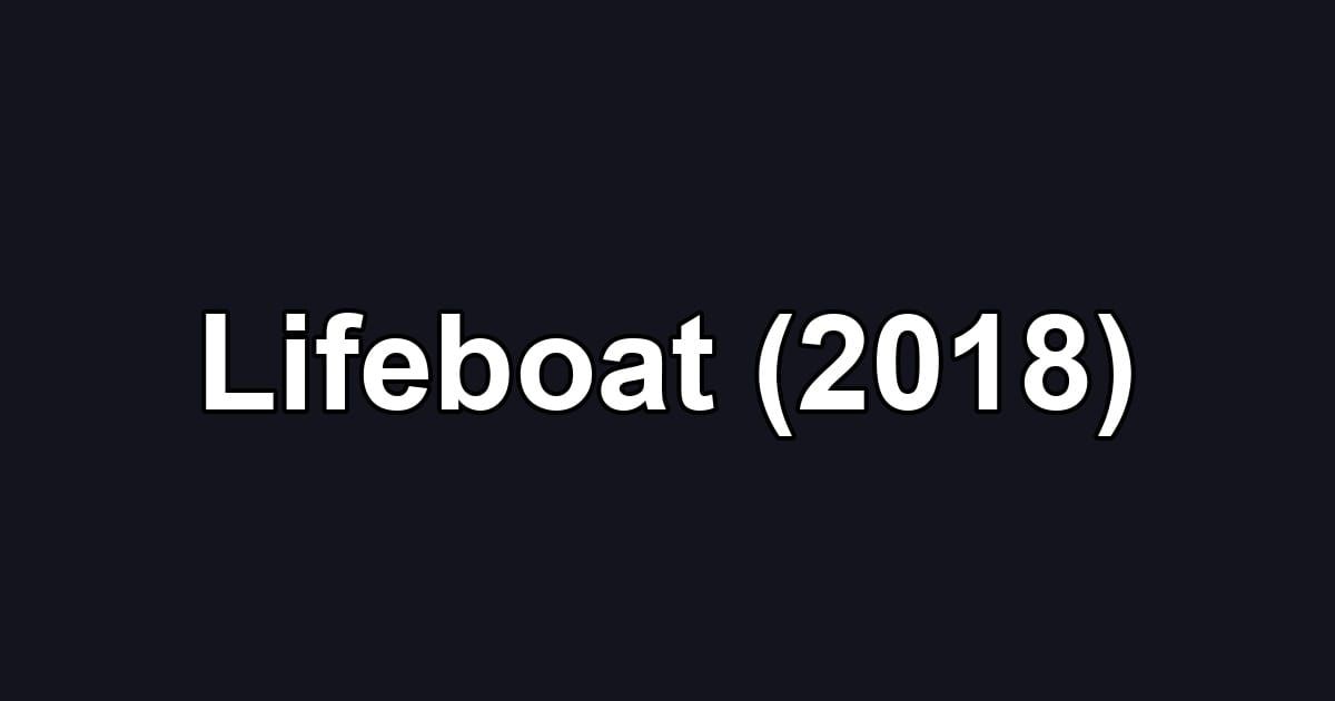 Lifeboat (2018)