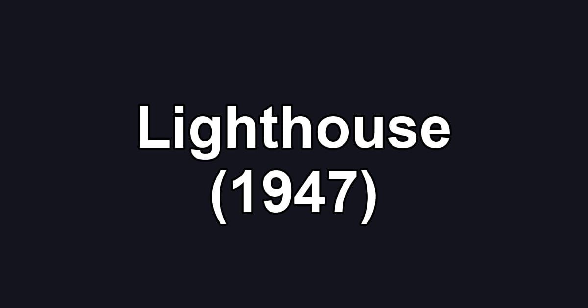 Lighthouse (1947)