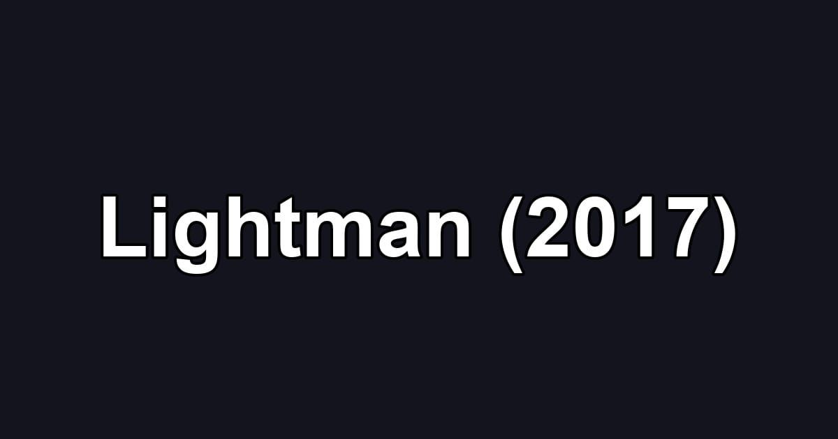 Lightman (2017)