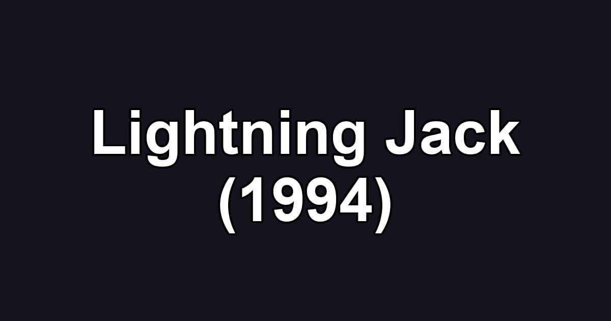 Lightning Jack (1994)