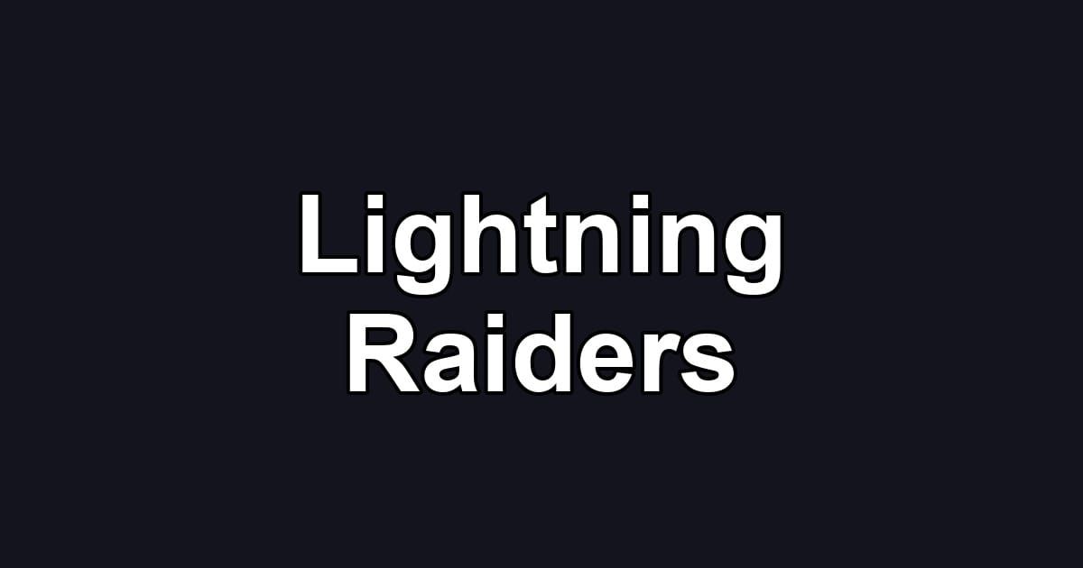 Lightning Raiders