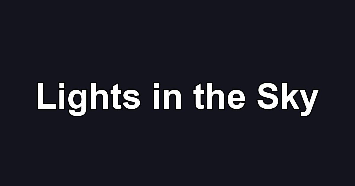 Lights in the Sky