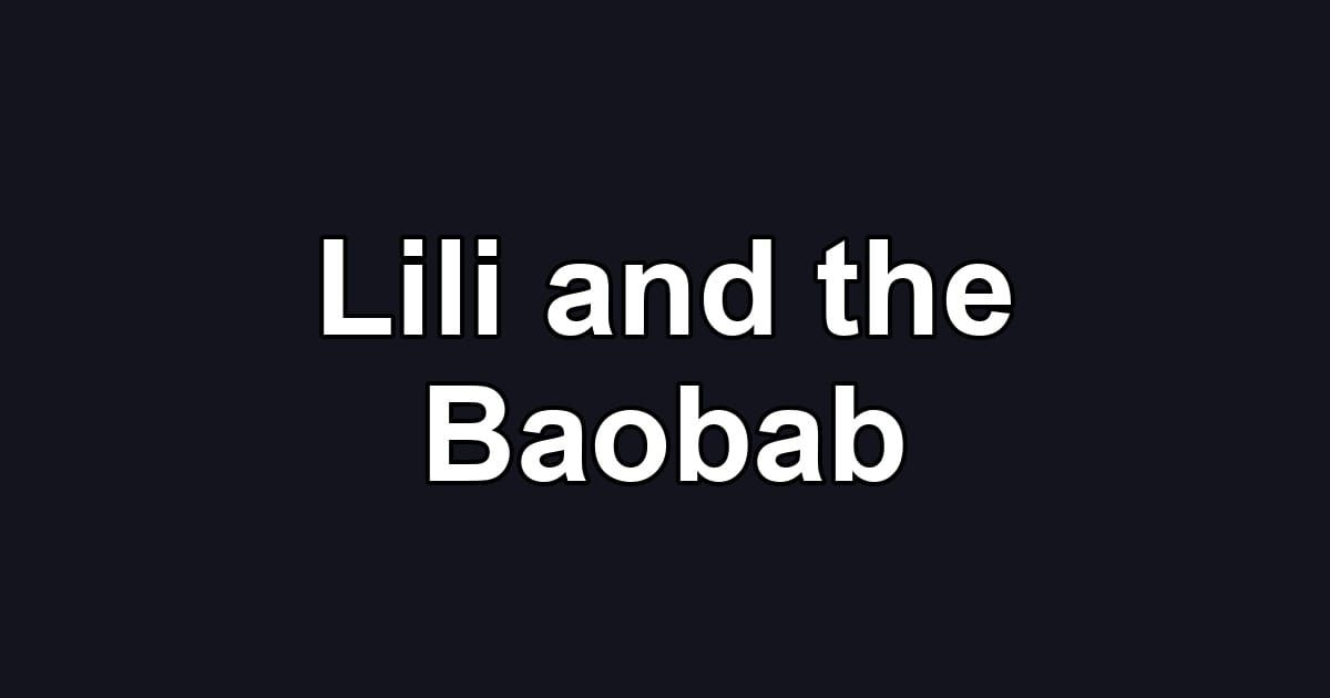 Lili and the Baobab