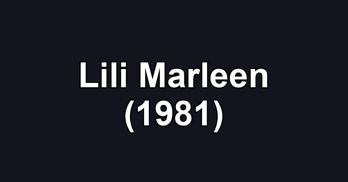 Lili Marleen (1981)