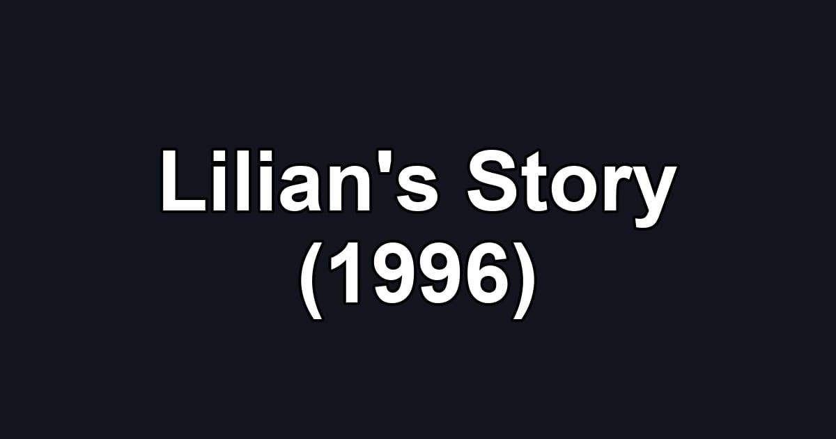 Lilian's Story (1996)