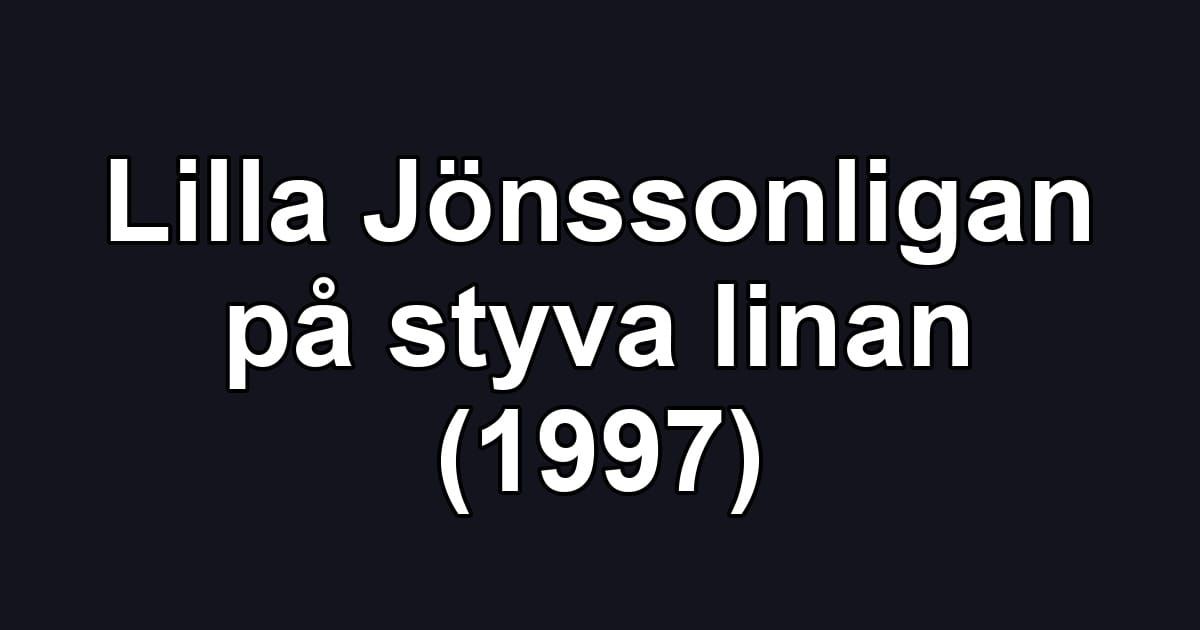 Lilla Jönssonligan på styva linan (1997)