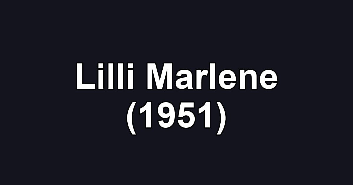 Lilli Marlene (1951)