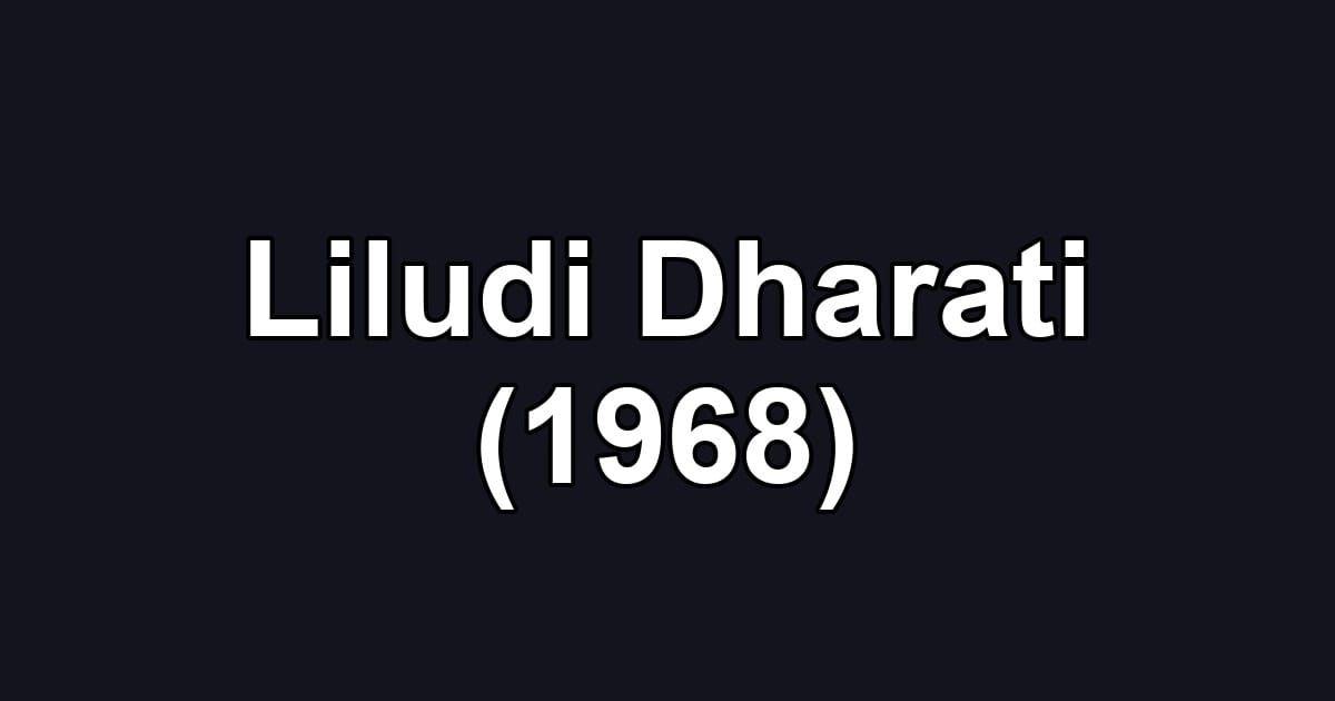 Liludi Dharati (1968)