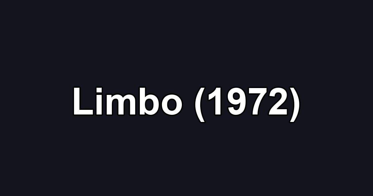 Limbo (1972)