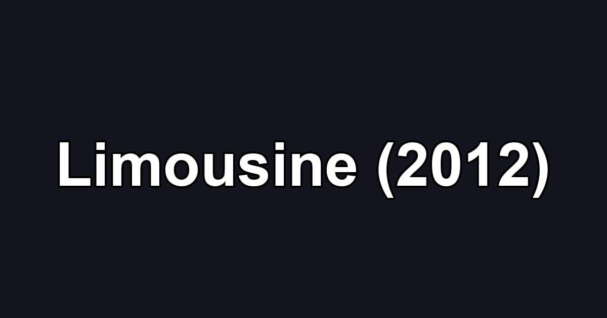 Limousine (2012)