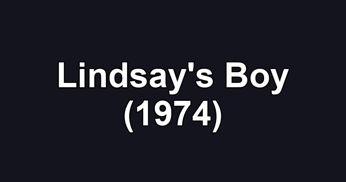 Lindsay's Boy (1974)