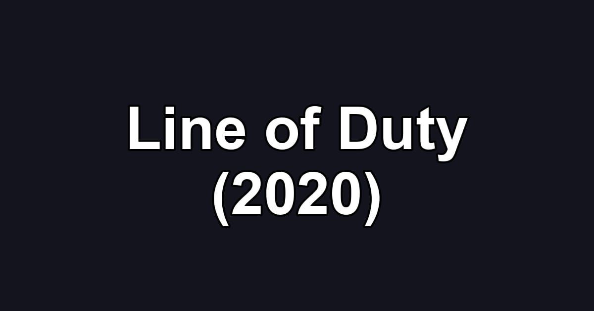 Line of Duty (2020)