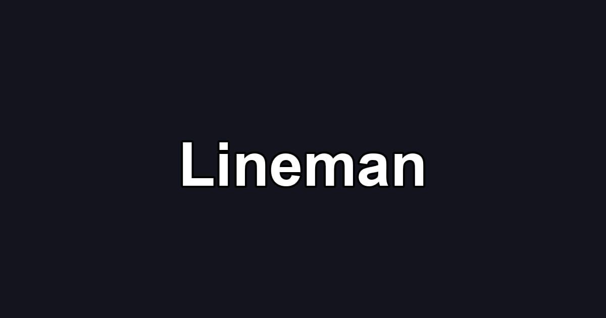 Lineman