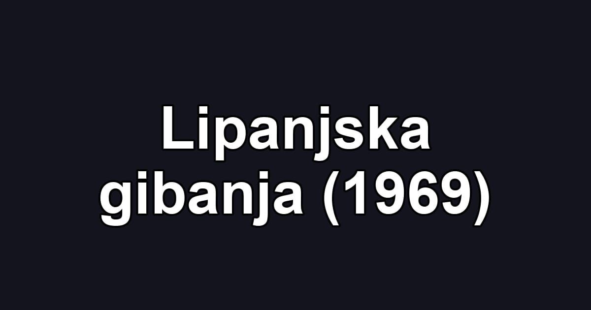 Lipanjska gibanja (1969)
