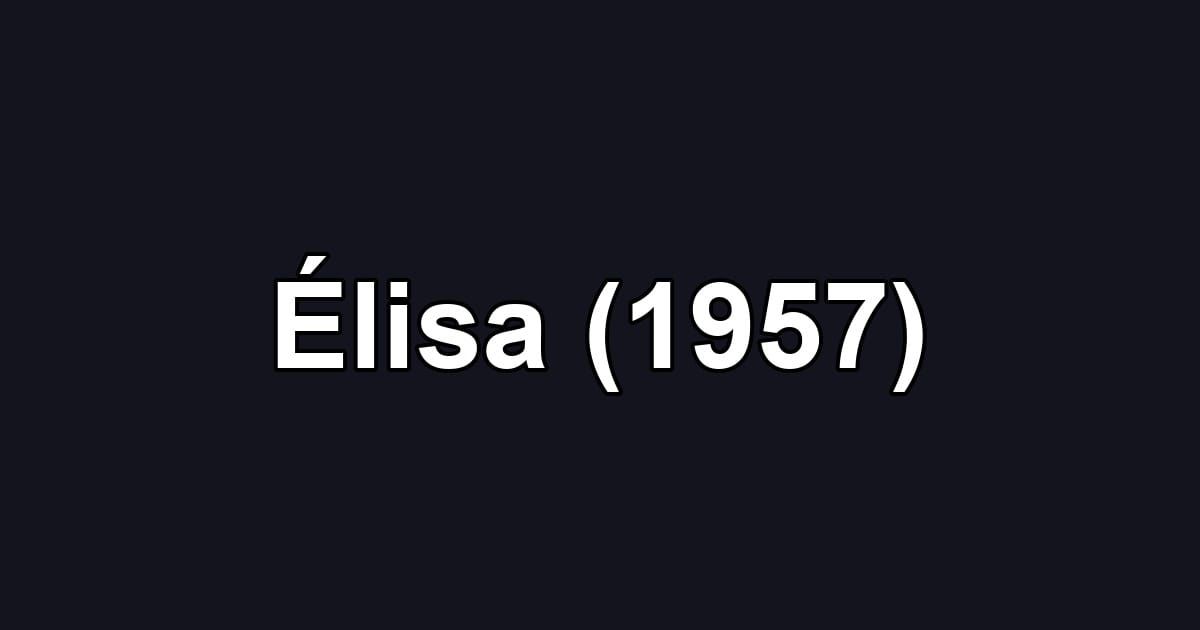 Élisa (1957)