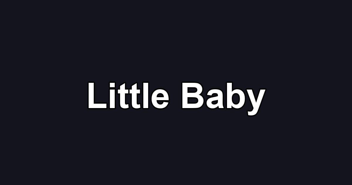 Little Baby