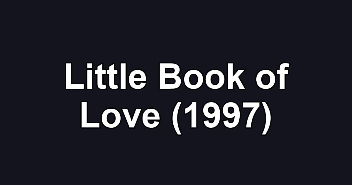 Little Book of Love (1997)