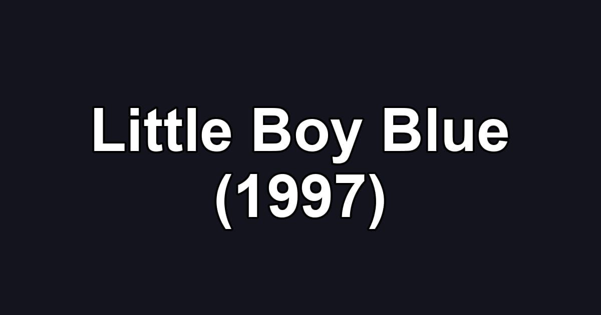 Little Boy Blue (1997)