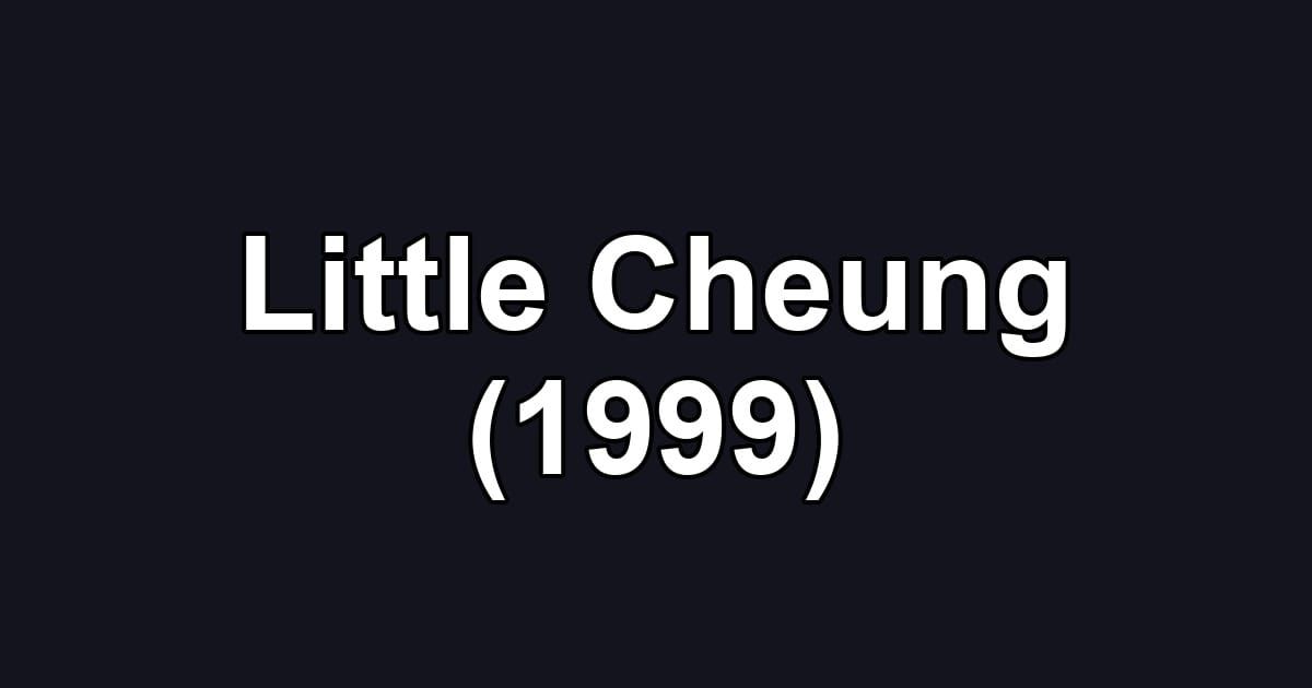 Little Cheung (1999)