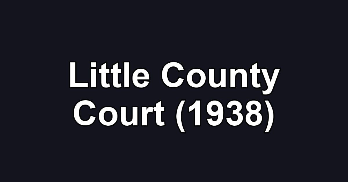 Little County Court (1938)