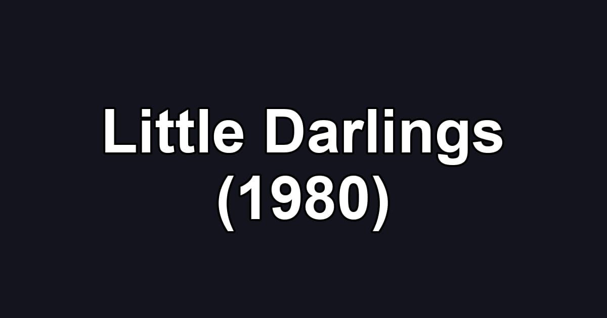 Little Darlings (1980)