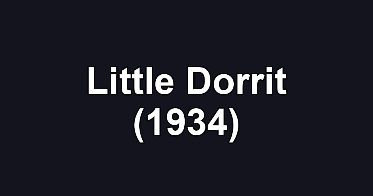 Little Dorrit (1934)
