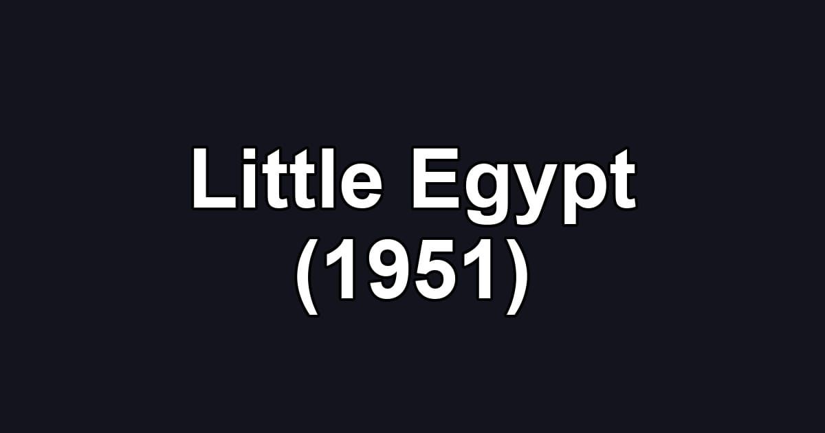Little Egypt (1951)