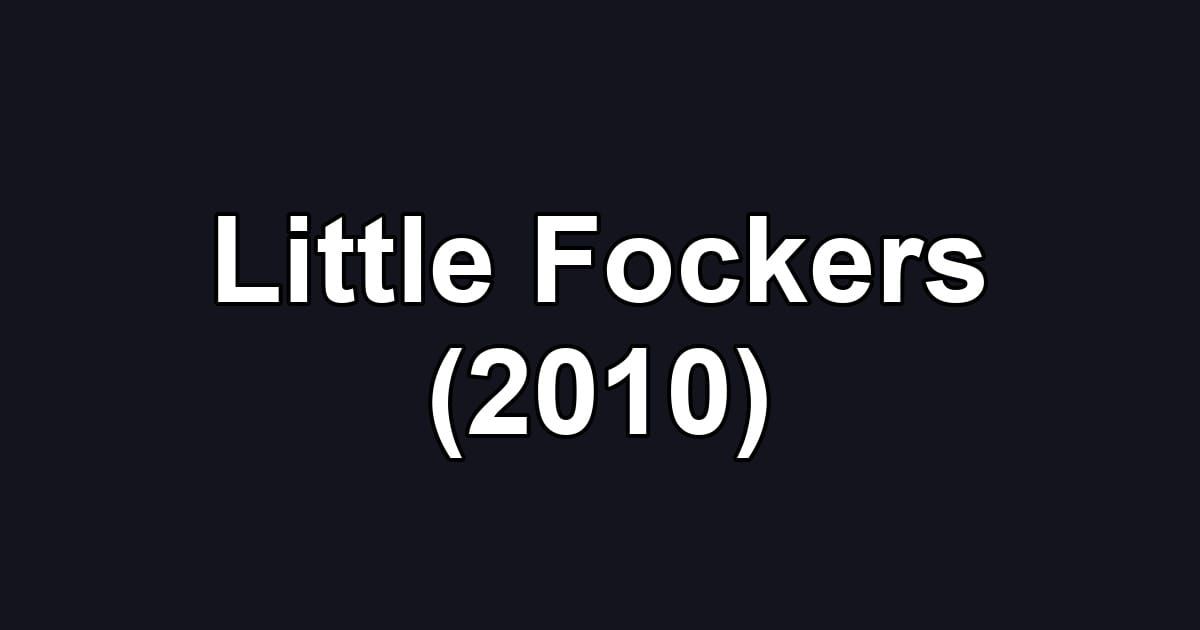 Little Fockers (2010)