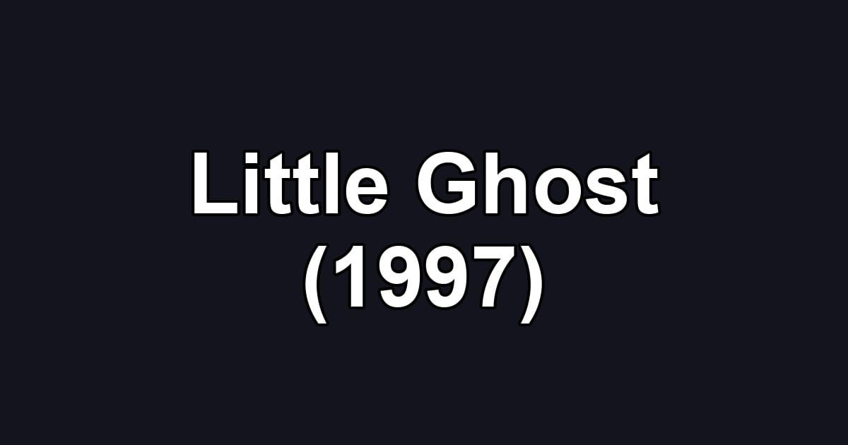 Little Ghost (1997)
