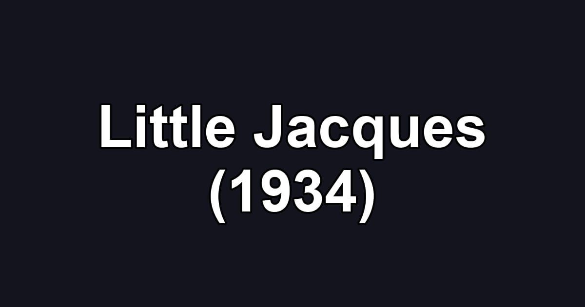 Little Jacques (1934)