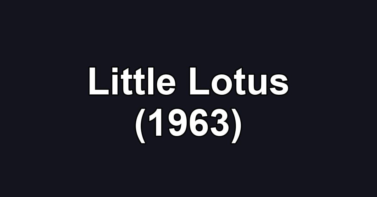 Little Lotus (1963)
