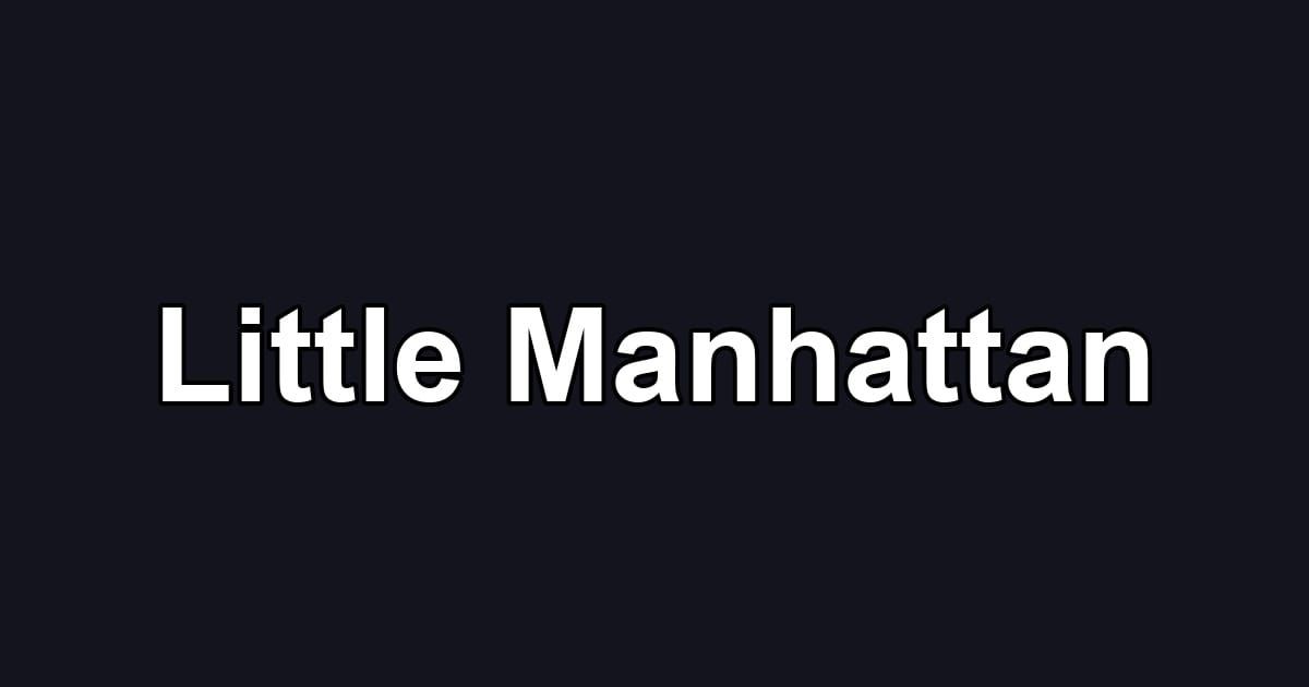 Little Manhattan