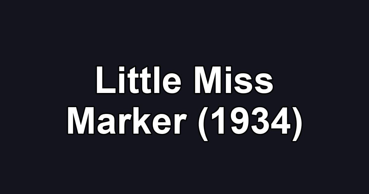 Little Miss Marker (1934)