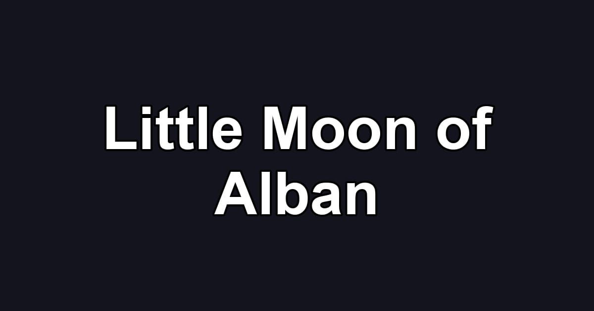 Little Moon of Alban