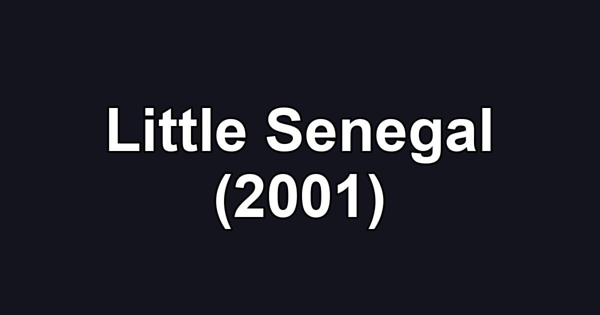 Little Senegal (2001)