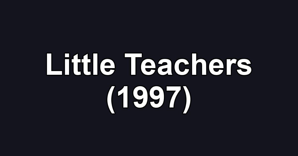 Little Teachers (1997)