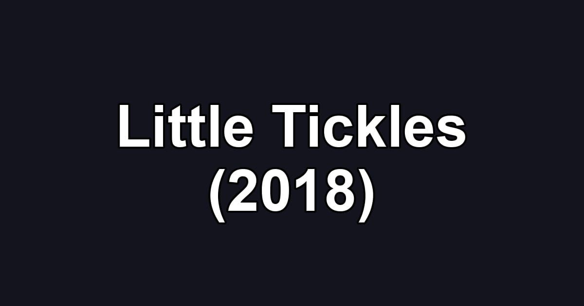Little Tickles (2018)