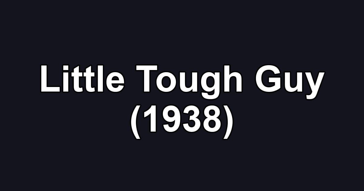 Little Tough Guy (1938)