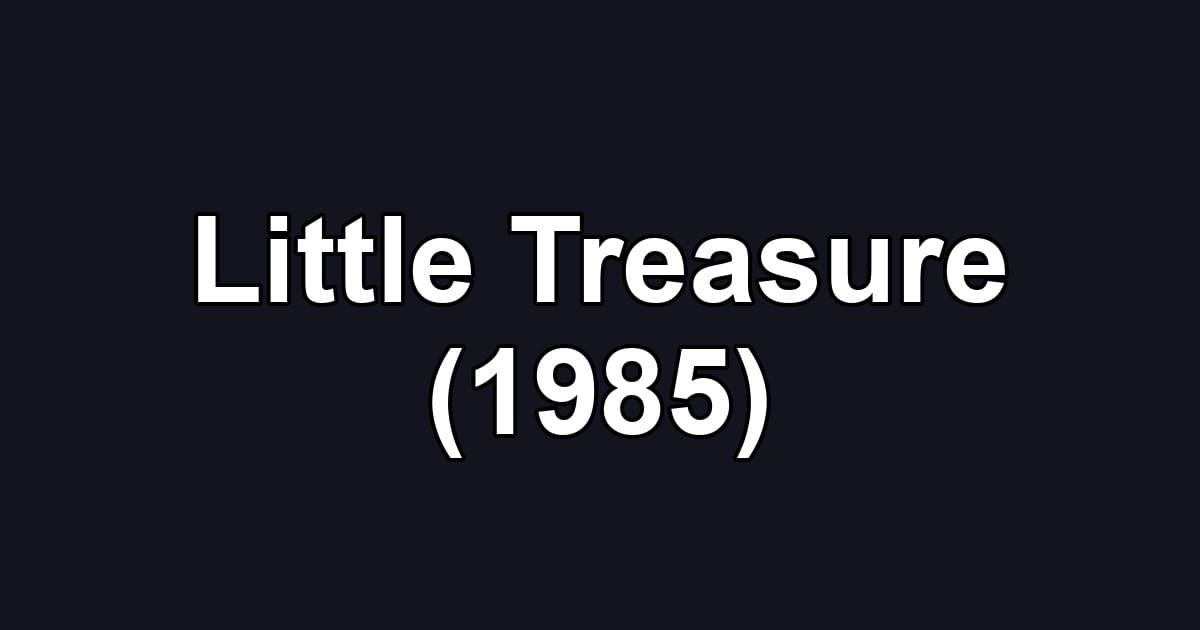 Little Treasure (1985)