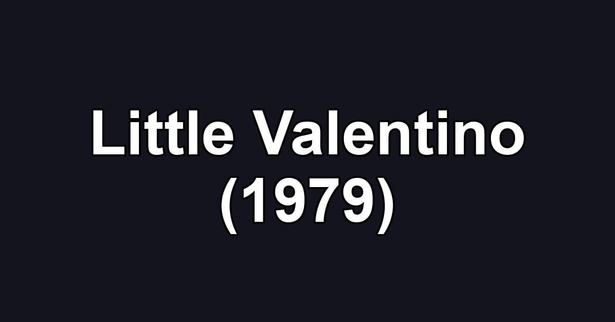 Little Valentino (1979)