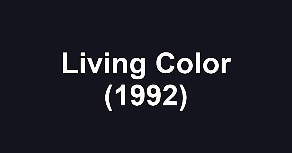 Living Color (1992)