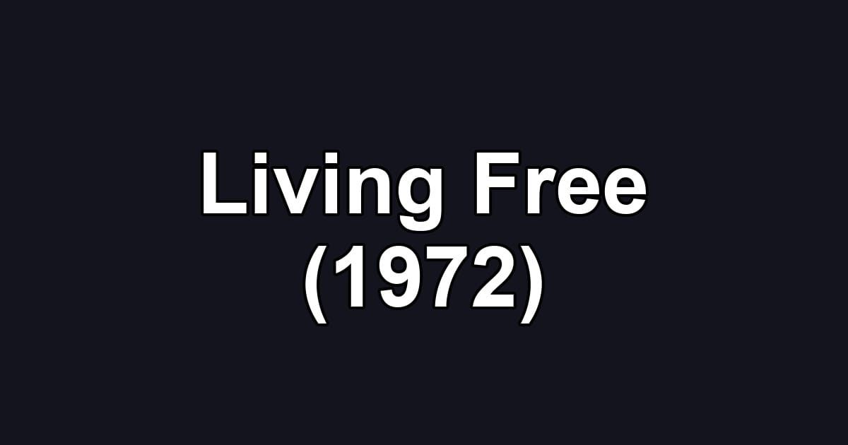 Living Free (1972)