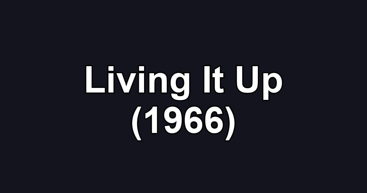 Living It Up (1966)